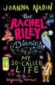 My So-Called Life (Rachel Riley Diaries 1) - Joanna Nadin
