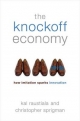 The Knockoff Economy: How Imitation Sparks Innovation Kal Raustiala Author