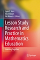 Lesson Study Research and Practice in Mathematics Education - Aki Murata;  Lynn C. Hart;  Alice S. Alston;  Alice S. Alston;  Aki Murata;  Lynn C. Hart