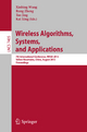Wireless Algorithms, Systems, and Applications: 7th International Conference, WASA 2012, Yellow Mountains, China, August 8-10, 2012, Proceedings Xinbi