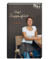 Mehr Suppenglück - Sonja Riker