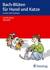 Bach-Blüten für Hund und Katze - Carolin Quast, Anja Jahn