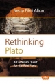 Rethinking Plato - Necip Fikri Alican