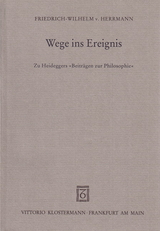 Wege ins Ereignis - Friedrich-Wilhelm von Herrmann