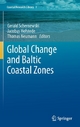 Global Change and Baltic Coastal Zones - Gerald Schernewski;  Jacobus Hofstede;  Thomas Neumann