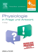 Physiologie in Frage und Antwort - Thomas Braun, Jan Hartmann