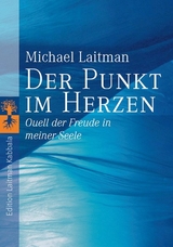 Der Punkt im Herzen - Michael Laitman