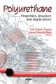 Polyurethane : Properties, Structure and Applications Luis Inacio Cavaco Author