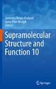 Supramolecular Structure and Function 10 - Jasminka Brnjas-Kraljević; Greta Pifat-Mrzlj