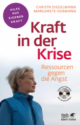 Kraft in der Krise (Fachratgeber Klett-Cotta) - Christa Diegelmann, Margarete Isermann