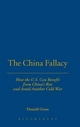 The China Fallacy - Donald Gross