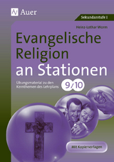 Evangelische Religion an Stationen 9-10 - Heinz-Lothar Worm