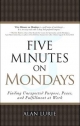Five Minutes on Mondays - Alan J. Lurie
