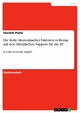Die Rolle ökonomischer Faktoren in Bezug auf den öffentlichen Support für die EU - Hendrik Platte
