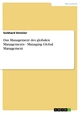 Das Management des globalen Managements - Managing Global Management - Gebhard Deissler