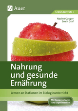 Nahrung und gesunde Ernährung - Nadine Gauger, Erwin Graf