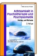 Achtsamkeit in Psychotherapie und Psychosomatik - Ulrike Anderssen-Reuster