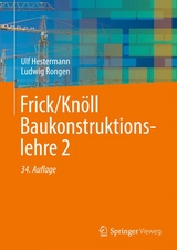 Frick/Knöll Baukonstruktionslehre 2 - Hestermann, Ulf; Rongen, Ludwig