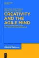 Creativity and the Agile Mind - Tony Veale; Kurt Feyaerts; Charles Forceville