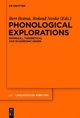 Phonological Explorations - Bert Botma; Roland Noske