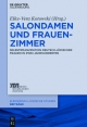 Salondamen und Frauenzimmer - Elke Kotowski; Christine Geffers Browne