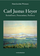 Carl Justus Heyer Revierförster, Forstmeister, Professor