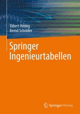 Springer Ingenieurtabellen - Ekbert Hering, Bernd S.W. Schröder