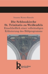Die Schlosskirche St. Trinitatis zu Weißenfels - Susanne Riemer-Ranscht