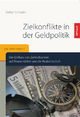 Zielkonflikte in der Geldpolitik - Stefan Schüder