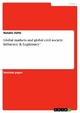 Global markets and global civil society: Influence & Legitimacy” - Natalie Züfle