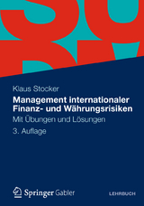 Management internationaler Finanz- und Währungsrisiken - Klaus Stocker