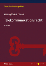 Telekommunikationsrecht - Jürgen Kühling, Tobias Schall, Michael Biendl