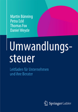 Umwandlungssteuer - Martin Bünning, Petra Eckl, Thomas Fox, Daniel Weyde