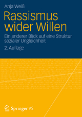 Rassismus wider Willen - Anja Weiß