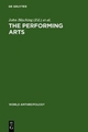 The Performing Arts - John Blacking; Joann W. Kealiinohomoko