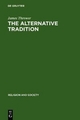 The Alternative Tradition - James Thrower