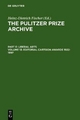 The Pulitzer Prize Archive. Liberal Arts / Editorial Cartoon Awards 1922–199 - Heinz-D. Fischer