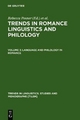 Trends in Romance Linguistics and Philology / Language and Philology in Romance - Rebecca Posner; John N. Green
