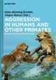 Aggression in Humans and Other Primates - Hans-Henning Kortüm; Jürgen Heinze