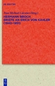 Briefe an Erich von Kahler (1940-1951) - Hermann Broch; Paul Michael Lützeler