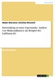 Entwicklung zu einer Supermarke - Analyse von Markenallianzen am Beispiel der Lufthansa AG