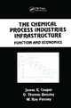 The Chemical Process Industries Infrastructure - James Riley Couper; O. Thomas Beasley; W. Roy Penney