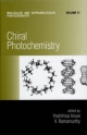 Chiral Photochemistry - Yoshihisa Inoue; V. Ramamurthy