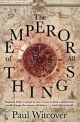 Emperor of All Things - Paul Witcover