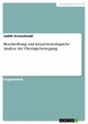 Beschreibung und körpersoziologische Analyse der Ökologiebewegung - Judith Kronschnabl