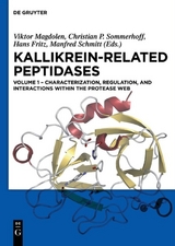 Kallikrein-related peptidases / Characterization, regulation, and interactions within the protease web - 