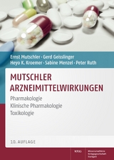 Mutschler Arzneimittelwirkungen - Mutschler, Ernst; Geisslinger, Gerd; Kroemer, Heyo K.; Menzel, Sabine; Ruth, Peter