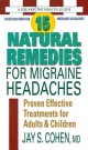 15 Natural Remedies for Migraine Headaches