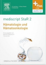 mediscript StaR 2 das Staatsexamens-Repetitorium zur Hämatologie und Hämatoonkologie - 