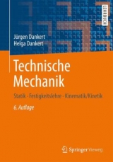 Technische Mechanik - Jürgen Dankert, Helga Dankert